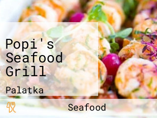 Popi's Seafood Grill