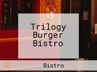 Trilogy Burger Bistro