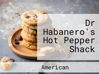 Dr Habanero's Hot Pepper Shack