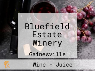 Bluefield Estate Winery