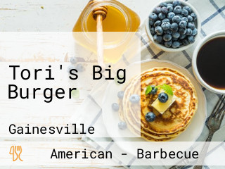 Tori's Big Burger