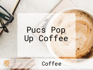 Pucs Pop Up Coffee