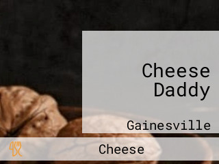 Cheese Daddy