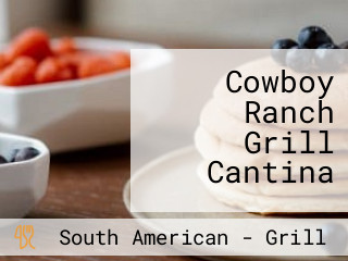 Cowboy Ranch Grill Cantina