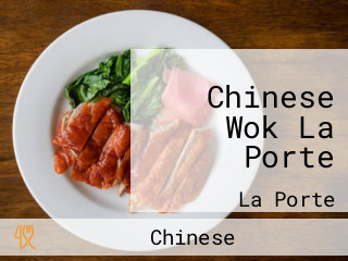 Chinese Wok La Porte