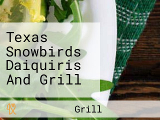 Texas Snowbirds Daiquiris And Grill