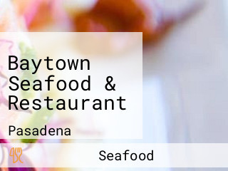 Baytown Seafood & Restaurant