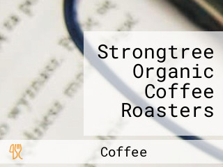 Strongtree Organic Coffee Roasters