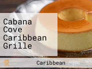 Cabana Cove Caribbean Grille