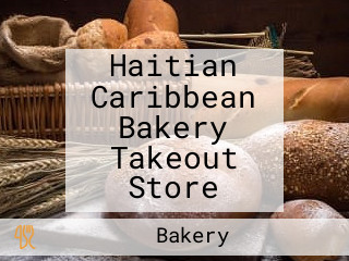 Haitian Caribbean Bakery Takeout Store