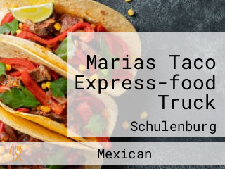 Marias Taco Express-food Truck