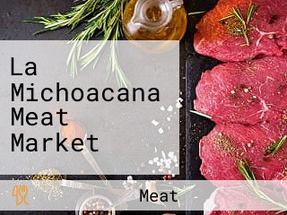 La Michoacana Meat Market