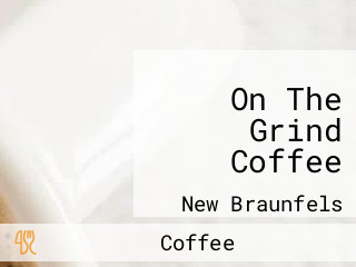 On The Grind Coffee