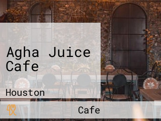 Agha Juice Cafe