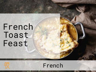 French Toast Feast