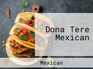 Dona Tere Mexican