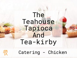 The Teahouse Tapioca And Tea-kirby