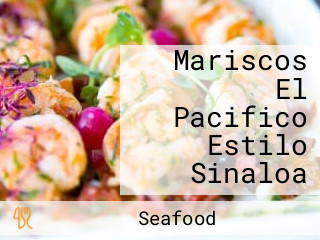 Mariscos El Pacifico Estilo Sinaloa