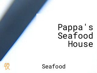 Pappa's Seafood House