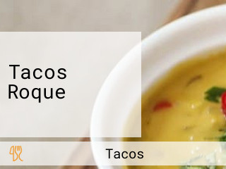 Tacos Roque