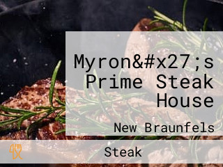 Myron&#x27;s Prime Steak House