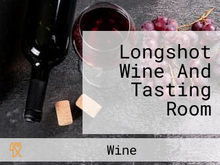 Longshot Wine And Tasting Room