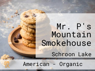 Mr. P's Mountain Smokehouse