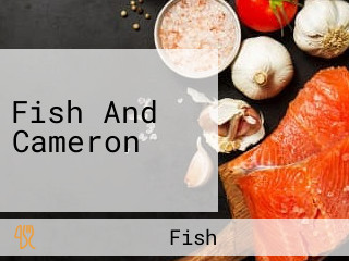 Fish And Cameron