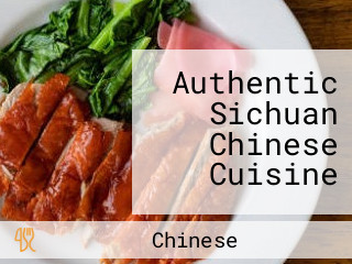 Authentic Sichuan Chinese Cuisine