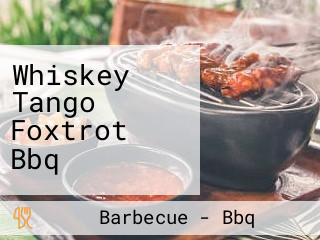 Whiskey Tango Foxtrot Bbq