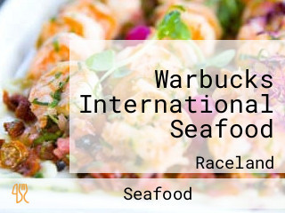 Warbucks International Seafood