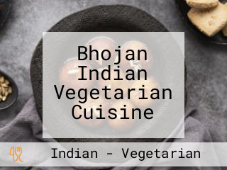 Bhojan Indian Vegetarian Cuisine