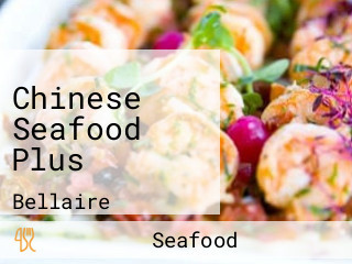 Chinese Seafood Plus