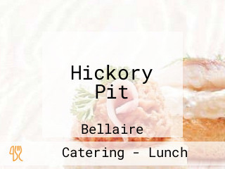 Hickory Pit