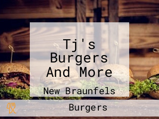 Tj's Burgers And More