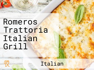 Romeros Trattoria Italian Grill