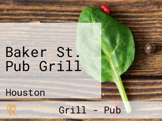 Baker St. Pub Grill