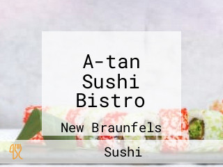 A-tan Sushi Bistro