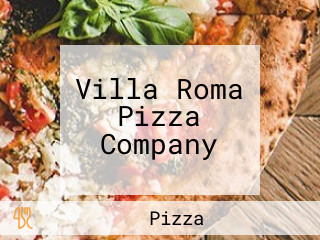 Villa Roma Pizza Company