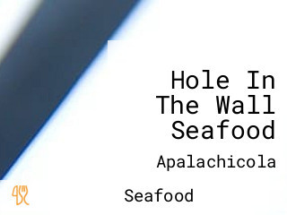 Hole In The Wall Seafood