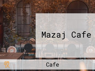 Mazaj Cafe