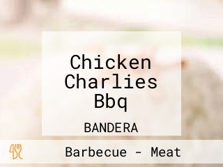 Chicken Charlies Bbq