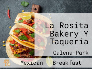 La Rosita Bakery Y Taqueria