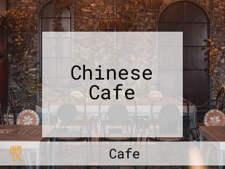 Chinese Cafe