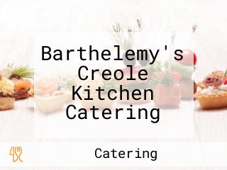 Barthelemy's Creole Kitchen Catering