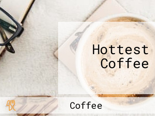 Hottest Coffee