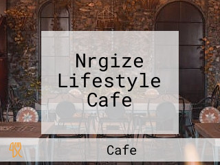 Nrgize Lifestyle Cafe