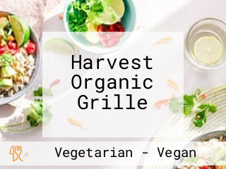 Harvest Organic Grille