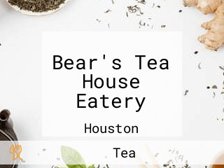 Bear's Tea House Eatery