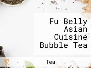 Fu Belly Asian Cuisine Bubble Tea